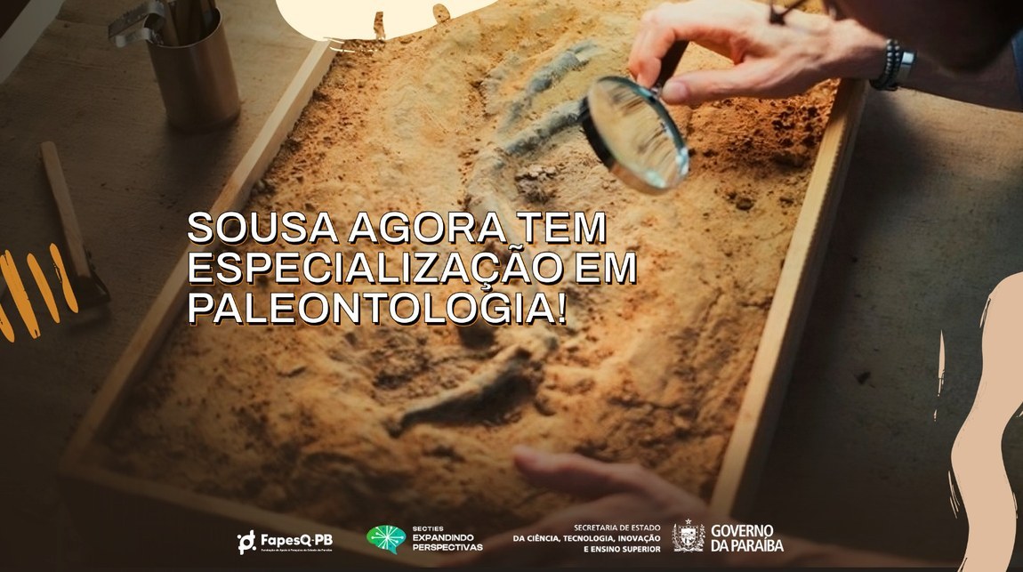 Governo da Paraíba lança edital para Especialização em Paleontologia na UEPB de Sousa
