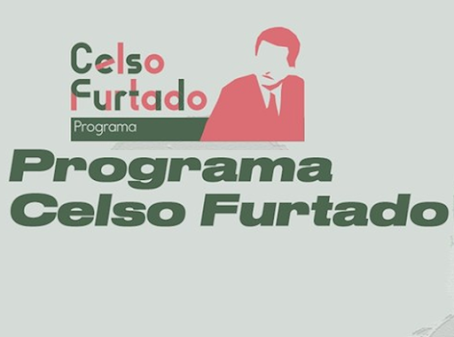 Programa Celso Furtado Programa Celso Furtado