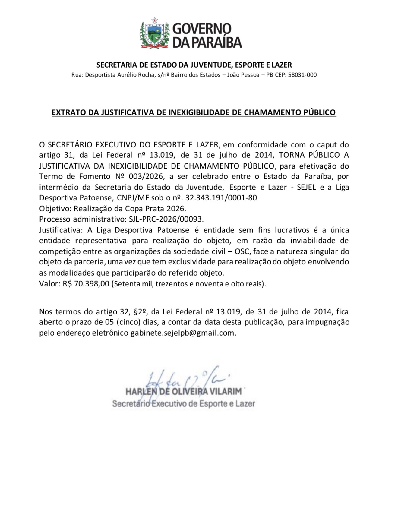 EXTRATO DA JUSTIFICATIVA DE INEXIGIBILIDADE DE CHAMAMENTO PÚBLICO - COPA PRATA 2026