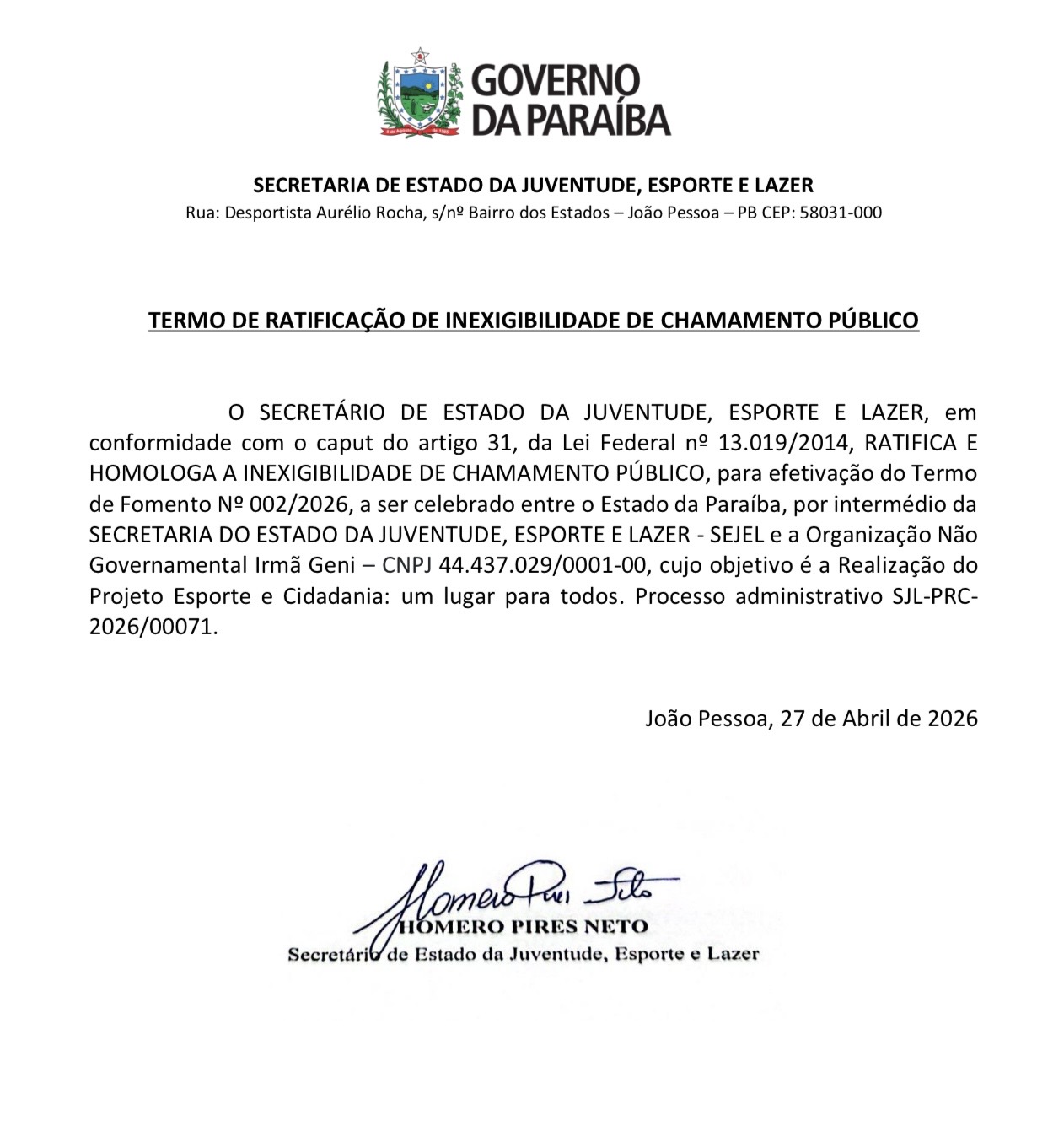 TERMO DE RATIFICAÇÃO DE INEXIGIBILIDADE DE CHAMAMENTO PÚBLICO - Projeto Esporte e Cidadania: um lugar para todos.