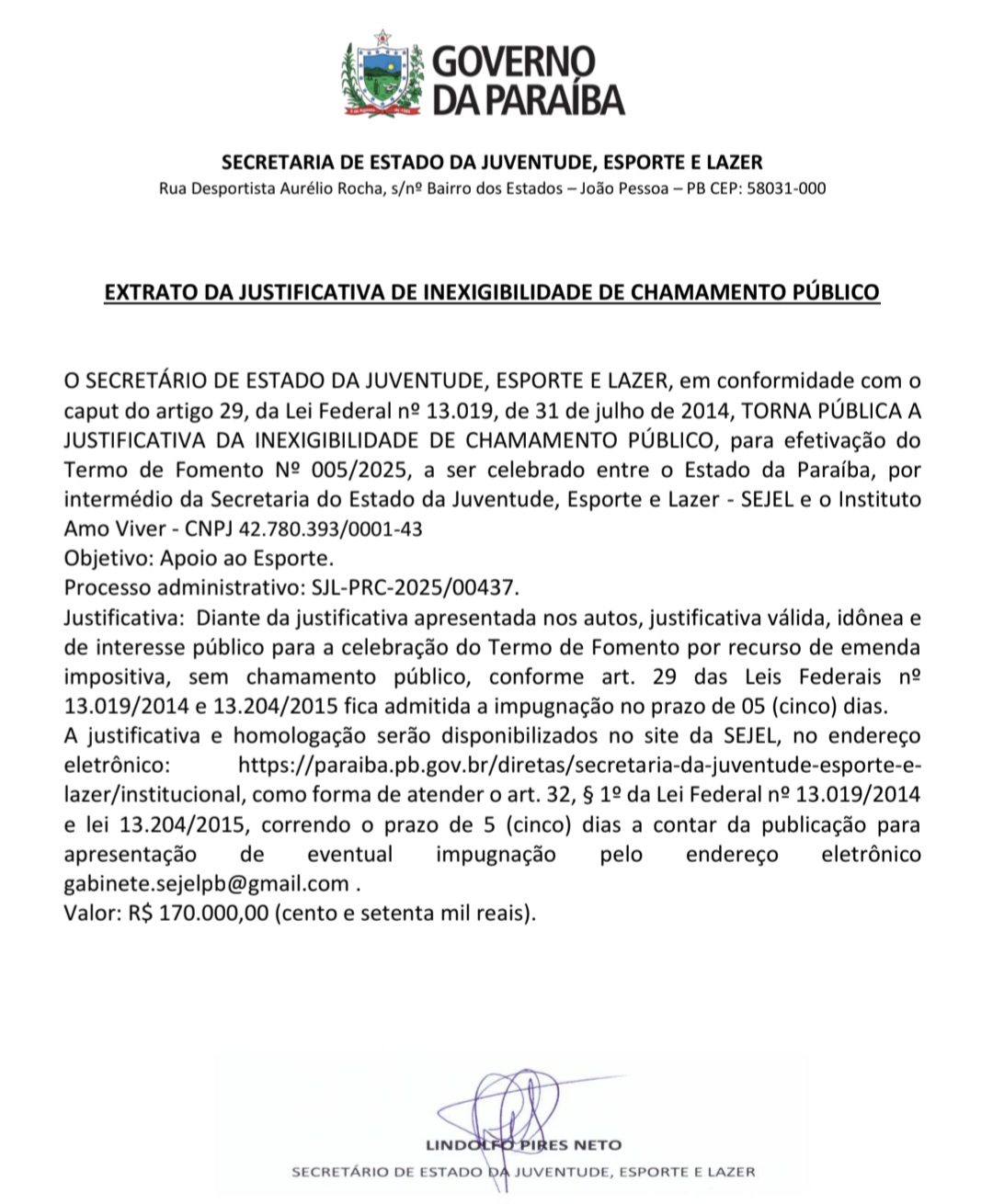 EXTRATO DA JUSTIFICATIVA DE INEXIGIBILIDADE DE CHAMAMENTO PÚBLICO - Instituto Amo Viver