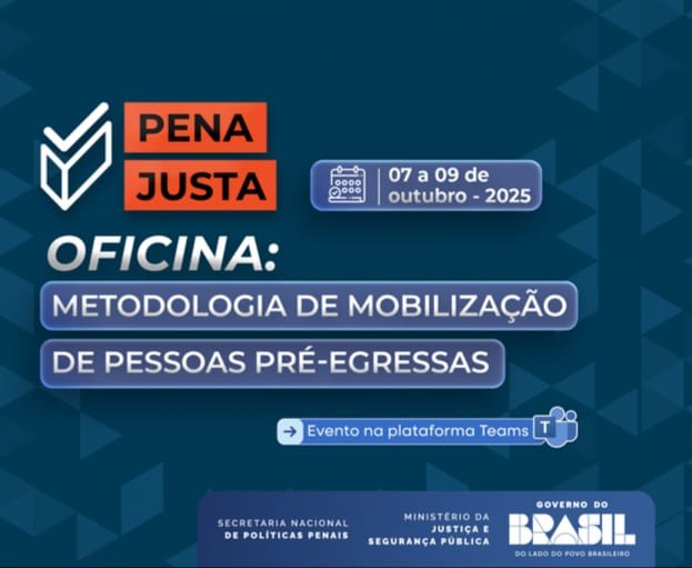 SENAPPEN promoverá oficina nacional sobre mobilização de pessoas pré-egressas_1.jpg