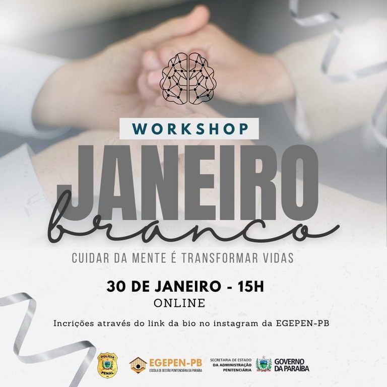 Workshop Janeiro Branco: cuidar da Mente é Transformar Vidas Workshop Janeiro Branco: cuidar da Mente é Transformar Vidas