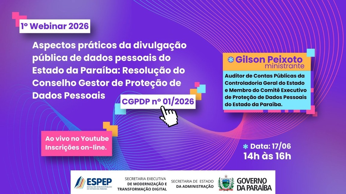 LGPD: Governo da Paraíba realiza webinar sobre divulgação pública de dados para servidores estaduais