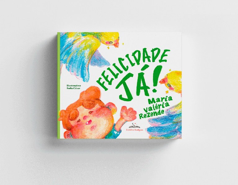 Felicidade já! capa.jpg Felicidade já! capa.jpg